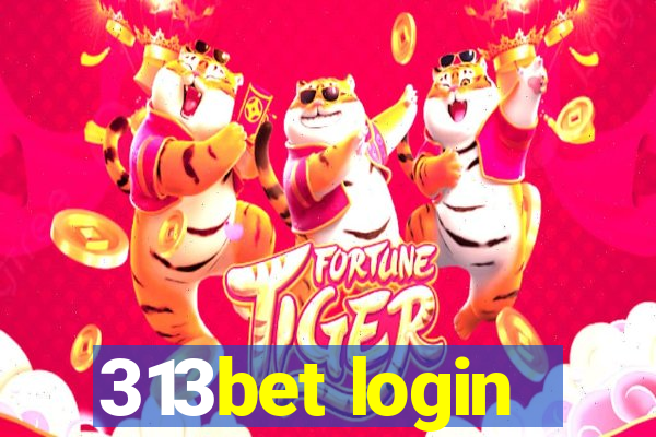 313bet login